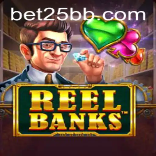 Exploring the Thrills of ReelBanks with 25BB.COM