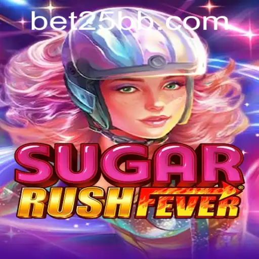 Unearthing the Thrills of SugarRushFever and 25BB.COM